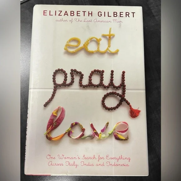 Eat Pray Love by Elizabeth Gilbert Hardcover Book Good condition - Picture 1 of 7